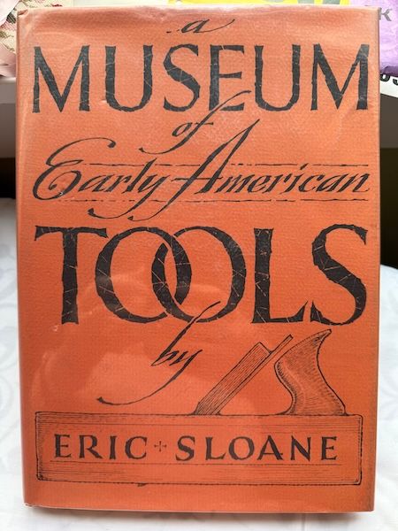Museum of Early American Tools by Eric Sloane book cover